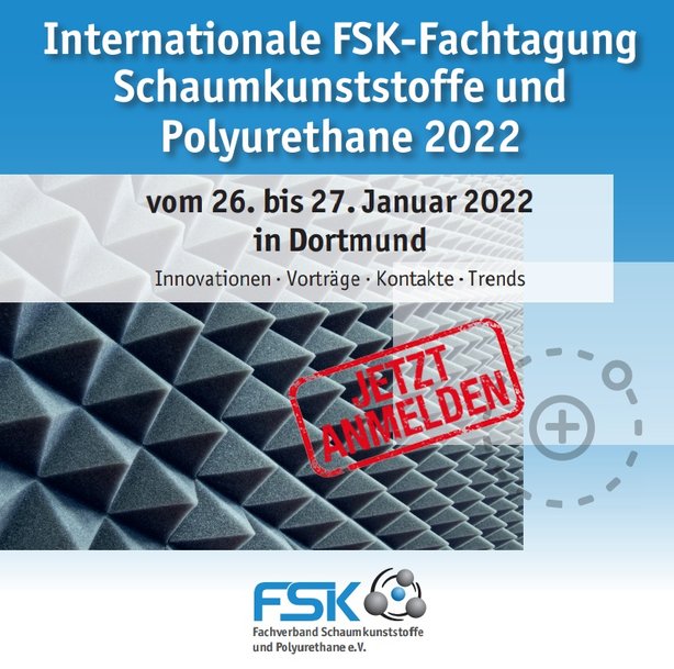 FSK lädt zur Internationalen FSK-Fachtagung Schaumkunststoffe und Polyurethane 2022 ein